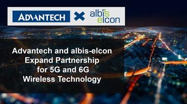 Advantech and albis-elcon Expand Partnership for 5G and 6G Wireless Technology